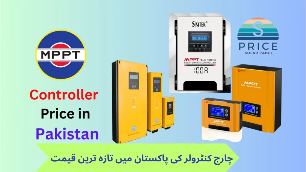 MPPT Charge Controller Price in Pakistan 4 Different MPPT charge controller in banner with logo of solar panel price.
